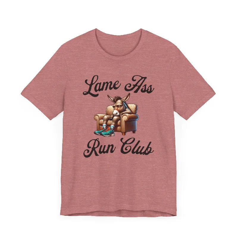 Lame Ass Run Club Tee - Unisex Layered Multi-layer Single Layer