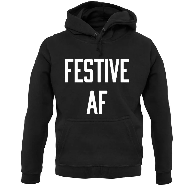 Festive Af Unisex Hoodie Hoodie with Logo Branding Identity